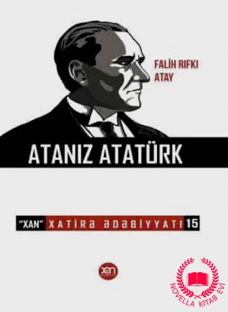 Atanız Atatürk – Xatirə Ədəbiyyatı 15. kitab üzü