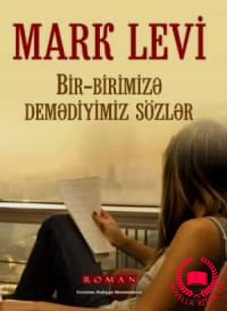 Bir-birimizə demədiyimiz sözlər kitab üzü