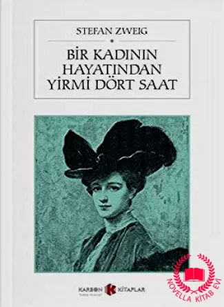 Bir Kadının Hayatından Yirmi Dört Saat (Cep Boy, Tam Metin) kitab üzü