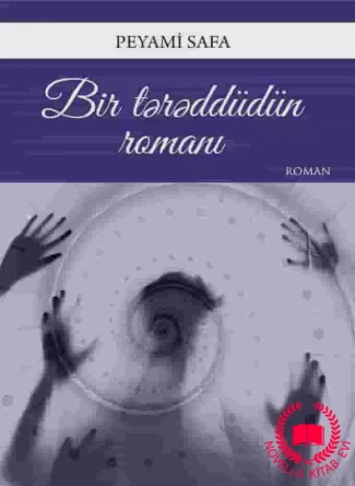 Bir tərəddüdün romanı kitab üzü