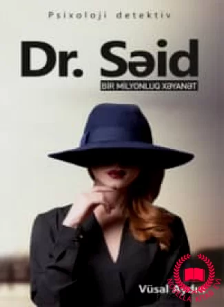 Dr. Səid. Bir milyonluq xəyanət kitab üzü