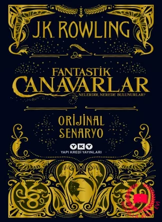 Fantastik Canavarlar Nelerdir, Nerede Bulunurlar? (Orijinal Senaryo) kitab üzü