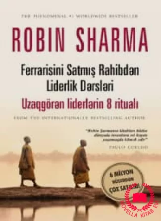 Ferrarisini Satmış Rahibdən Liderlik Dərsləri. Uzaqgörən liderlərin 8 ritualı kitab üzü