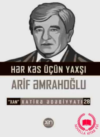 Hər kəs üçün yaxşı – Xatirə Ədəbiyyatı 28. kitab üzü