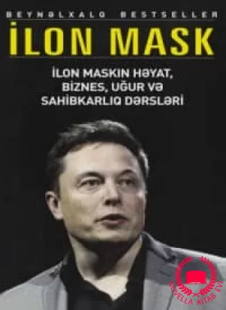 İlon Maskın həyat, biznes, uğur və sahibkarlıq dərsləri kitab üzü