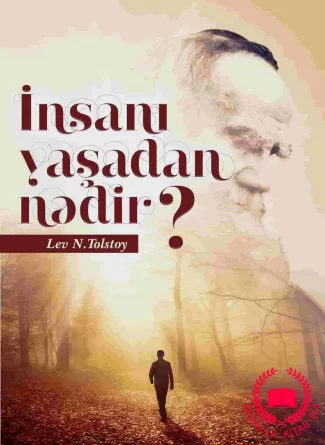 İnsanı Yaşadan Nədir? kitab üzü