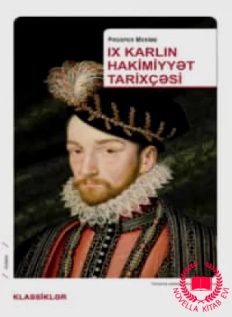 IX Karlın hakimiyyət tarixçəsi kitab üzü