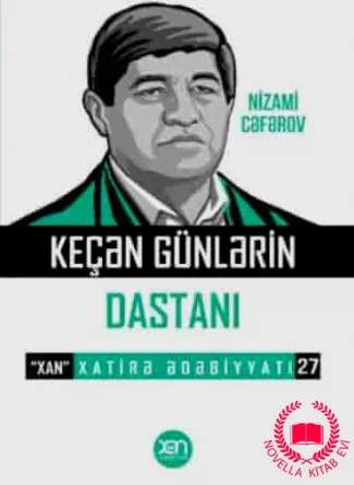 Keçən günlərin dastanı – Xatirə Ədəbiyyatı 27. kitab üzü
