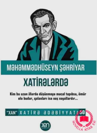 Məhəmmədhüseyn Şəhriyar xatirələrdə – Xatirə Ədəbiyyatı 50. kitab üzü