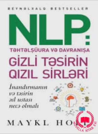 NLP. Təhtəlşüura və davranışa gizli təsirin qızıl sirləri kitab üzü