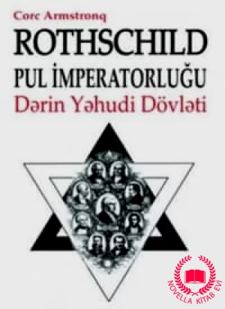 Rotşild pul imperatorluğu Dərin Yəhudi Dövləti kitab üzü