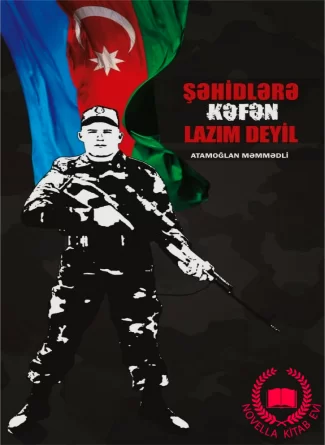 Şəhidlərə kəfən lazım deyil kitab üzü