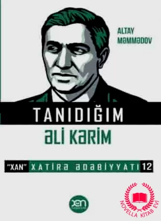 Tanıdığım Əli Kərim – Xatirə Ədəbiyyatı 12. kitab üzü