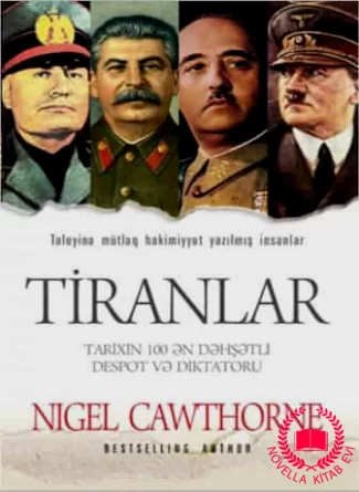 Tiranlar. Tarixin 100 ən dəhşətli despot və diktatoru kitab üzü
