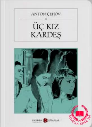 Üç Kız Kardeş (Cep Boy, Tam Metin) kitab üzü