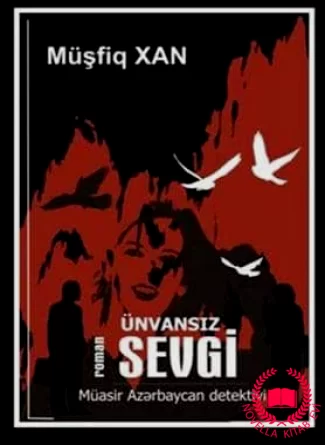 Ünvansız sevgi kitab üzü