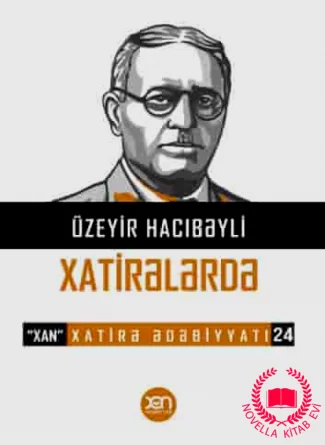 Üzeyir Hacıbəyli Xatirələrdə – Xatirə Ədəbiyyatı 24. kitab üzü