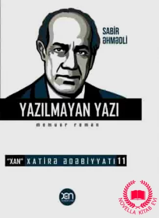Yazılmayan yazı (memuar roman) – Xatirə Ədəbiyyatı 11. kitab üzü